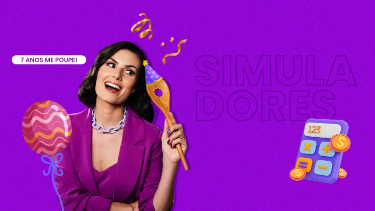 7 simuladores exclusivos para multiplicar o seu dinheiro
