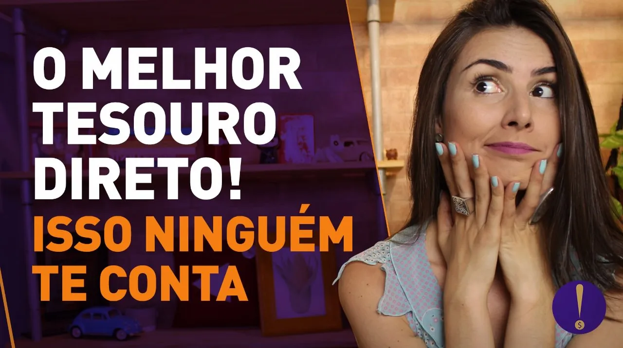 O MELHOR TESOURO DIRETO PRA VOCÊ! Descubra o seu perfil e pare de perder dinheiro!